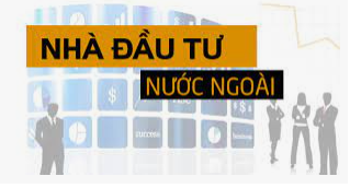 Thủ tục nhà đầu tư nước ngoài góp vốn vào Công ty Việt Nam