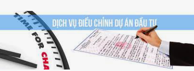 Điều chỉnh Giấy chứng nhận đầu tư